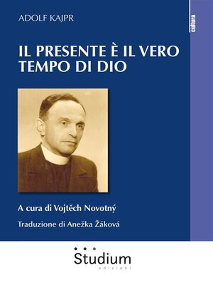 cover image of Il presente è il vero tempo di Dio